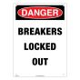 Lockout Sign - Danger Breakers locked Out