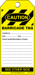 BARRICADE TAG - YELLOW (100/pk)