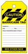 BARRICADE TAG YELLOW - ROLL OF 100