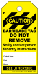 BARRICADE TAG YELLOW - ROLL OF 250
