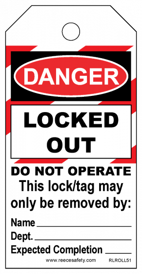 LOCKED OUT - DO NOT OPERATE - ROLL OF 100