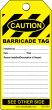 BARRICADE TAG - YELLOW (100/pk)
